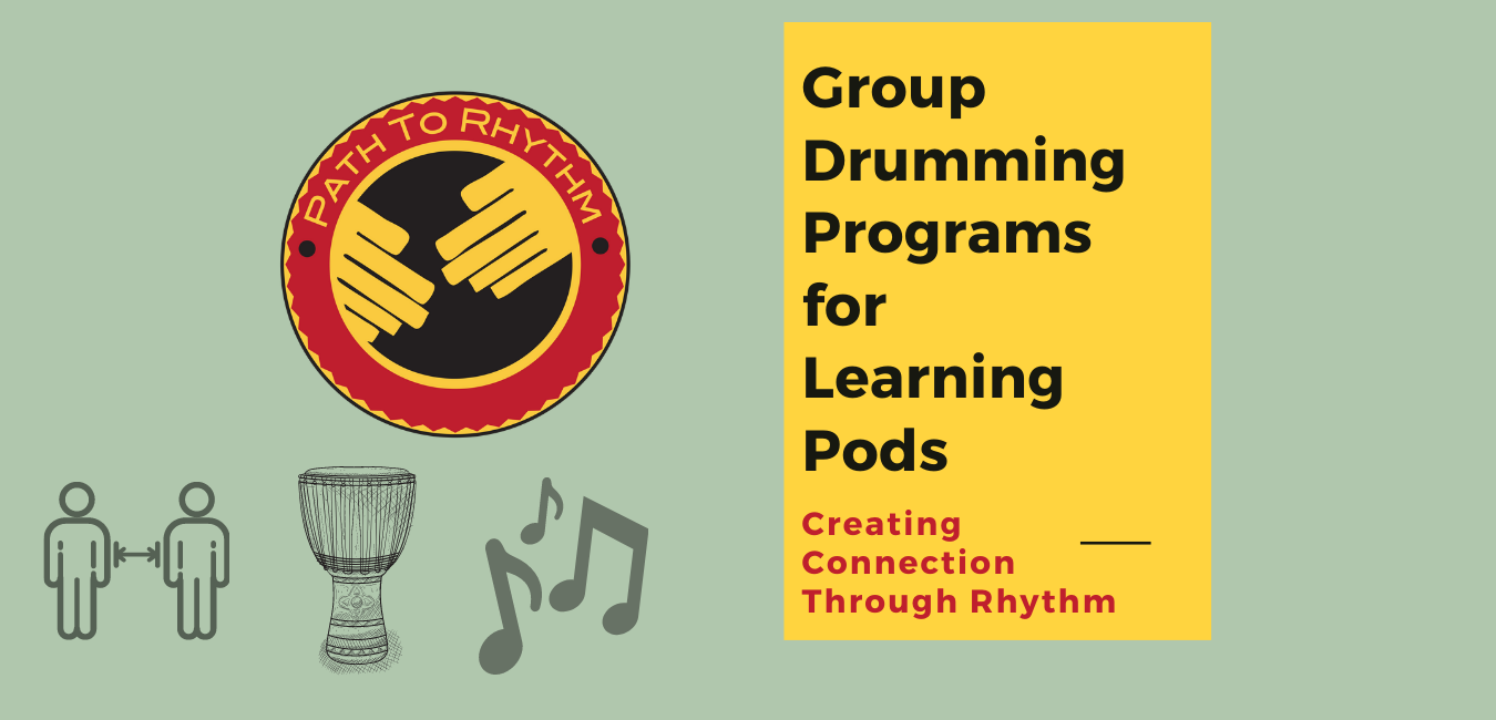 Group Drumming Pods